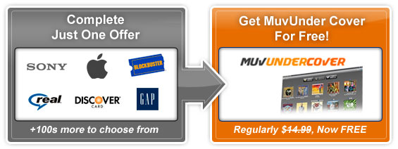 Complete just one offer, get MuvUnder Cover for free!